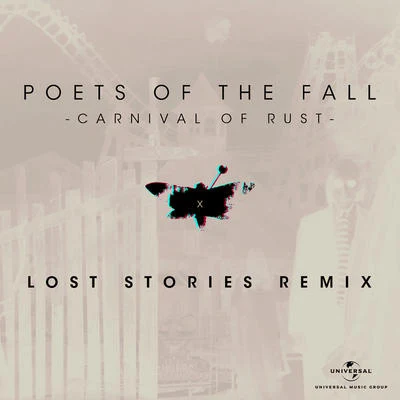 Lost StoriesCarnival Of Rust (Lost Stories Remix)