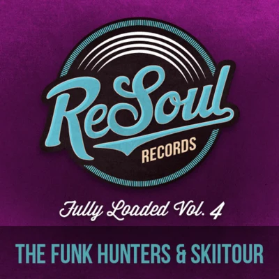 The Funk Hunters/Akylla/DefunkFully Loaded Volume 4