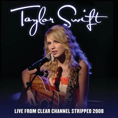 Romantic Piano Song Masters/Taylor SwiftLive From Clear Channel Stripped 2008