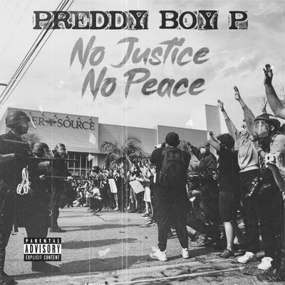 Preddy Boy P/Pooh HefnerNo Justice No Peace