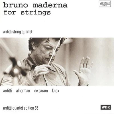 Arditti String QuartetBruno Maderna for String