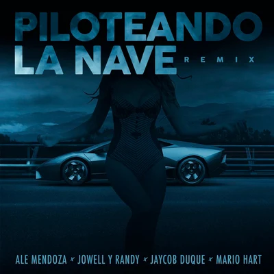 Jaycob DuquePiloteando la Nave Remix (feat. Jaycob Duque)