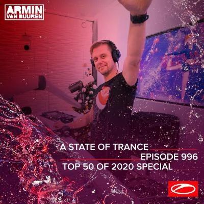 AnnabelASOT 996 - A State Of Trance Episode 996 (Top 50 Of 2020 Special)