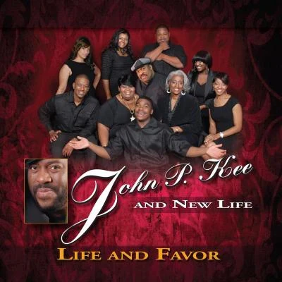 Kim Burrell/The Love Fellowship Choir/John P. Kee/Dave Hollister/Hezekiah Walker/Quintino & Blasterjaxx/B.B. Jay/Hezekiah Walker & the Love Fellowship Crusade ChoirLife and Favor