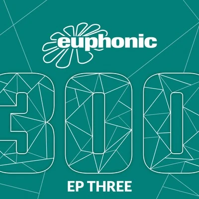 John GrandEuphonic 300 - EP Three