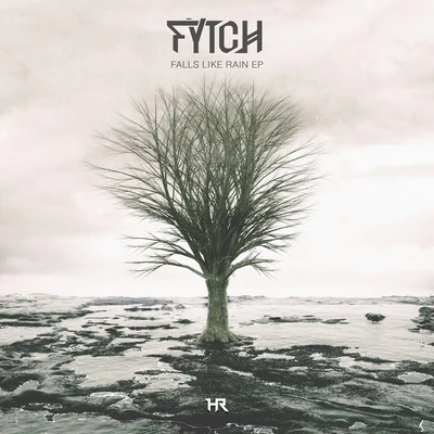 FytchFalls Like Rain EP