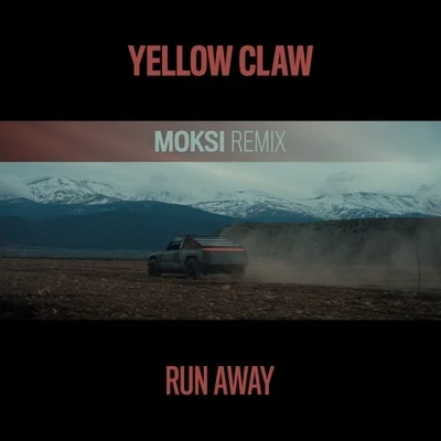 MoksiRun Away (Moksi Remix)