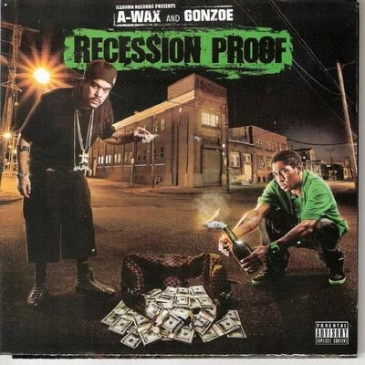 Trife Gang Rich/A-WaxRecession Proof