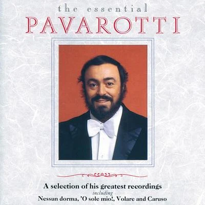 Luciano PavarottiPiero CappuccilliClaudio AbbadoFranco De GrandisGabriele LechnerGoran SimicVienna State Opera OrchestraMagda NádorVienna State Opera ChorusLuciano Pavarotti - The Essential Pavarotti - A Selection Of His Greatest Recordings