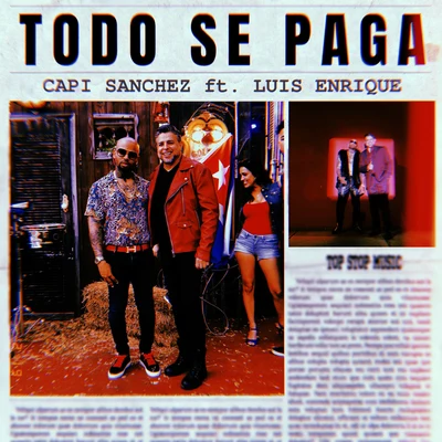 Luis EnriqueTodo Se Paga (feat. Luis Enrique)