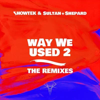 ShowtekDavid GuettaWay We Used 2 (The Remixes)