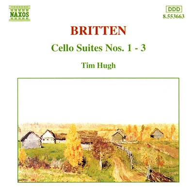 Kathron Sturrock/Tim HughBRITTEN: Cello Suites Nos. 1-3