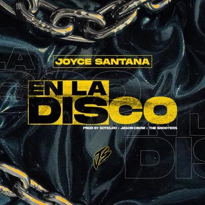 Joyce Santana/Dvice/Pacho El Antifeka/Brray/Sou El Flotador/Casper MagicoEn la Disco