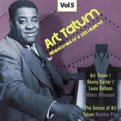 Benny Carter/Earl Hines/Artie Shaw/Isham Jones/Jack Teagarden/Stan Kenton/Benny Goodman/Tiny Bradshaw/Andy Kirk/Duke EllingtonMilestones of a Jazz Legend - Art Tatum, Vol. 5