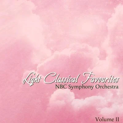 Arturo ToscaniniCamille Saint-SaënsLight Classical Favourites, Vol. 2