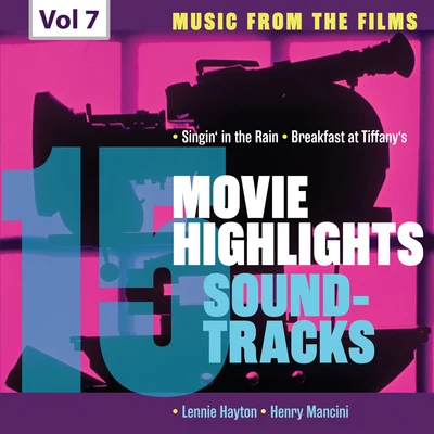 Henry Mancini/North/Irene Cara/Michael Sembello/Vincent Youmans/L. Plamondon/B. Brown/Pete Townshend/Irving Caesar/Giorgio MoroderMovie Highlights Soundtracks, Vol. 7