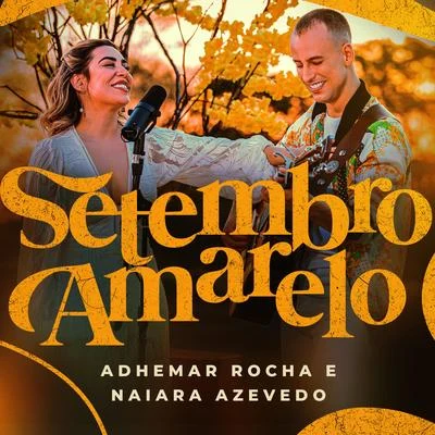 Israel Novaes/Adhemar RochaSetembro Amarelo