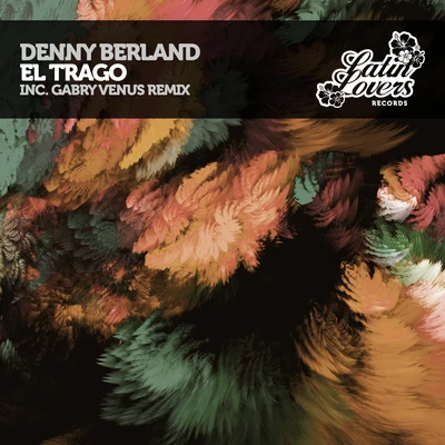 Denny BerlandEl Trago