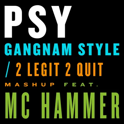 SUGA/PSYGangnam Style2 Legit 2 Quit Mashup