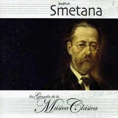 Bedrich SmetanaBedřich Smetana, Los grandes de la Música Clásica