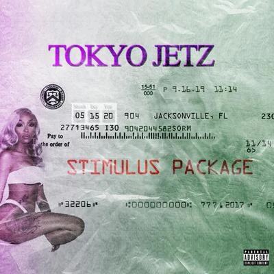 Tokyo Vanity/Tokyo JetzStimulus Package - EP