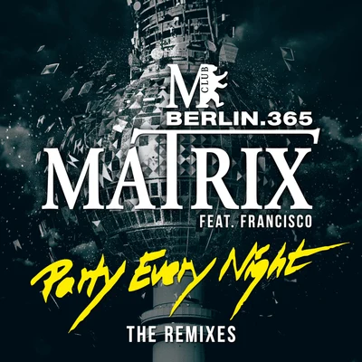 Epi/Snis/MatrixParty Every Night (The Remixes)