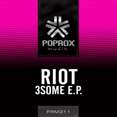 Riot3SOME E.P.