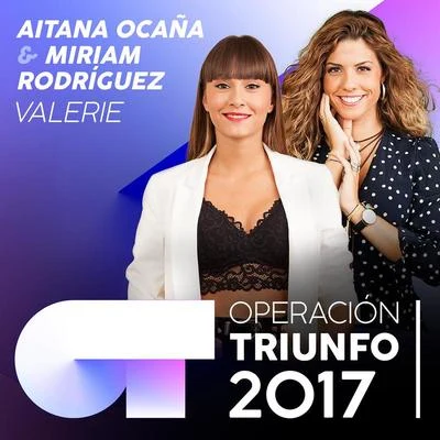 AitanaValerie (Operación Triunfo 2017)