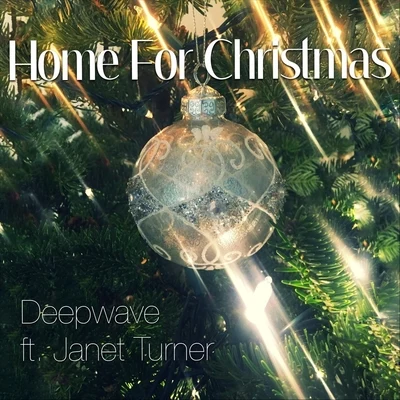 Deep WaveHome for Christmas (feat. Janet Turner)