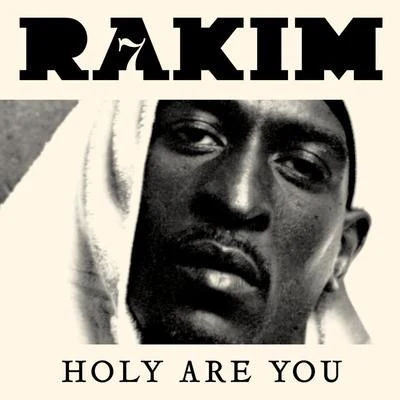 RakimKen-YHoly Are You