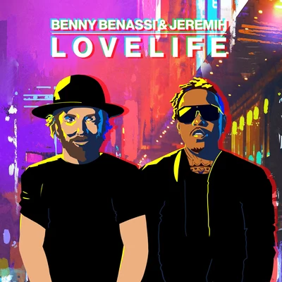 Jeremih/JACE/Gwen Bunn/Childish Major/Robb BanksLOVELIFE