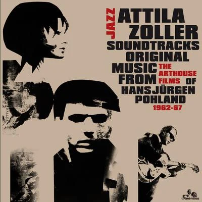 Attila ZollerJazz Soundtracks