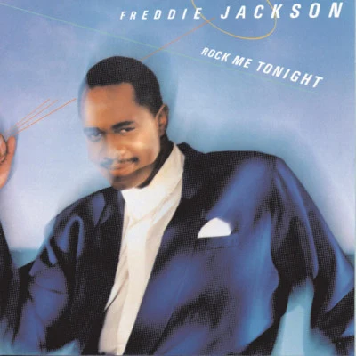 Freddie JacksonRock Me Tonight