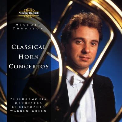 Patrick Lamb/Michael ThompsonClassical Horn Concertos