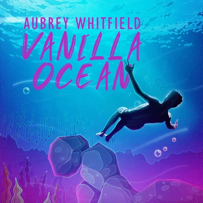 Aubrey WhitfieldCelDroJesús MuñozVanilla Ocean