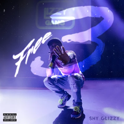 Goo GlizzyShy GlizzyGlizzy Gang3 GlizzyFree 3