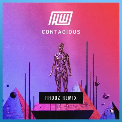 HaywyreContagious (Rhodz Remix)