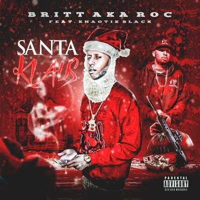 BrittSanta Klaus (feat. Khaotik Black)