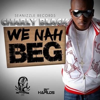 Charly Black/Sak NoelWe Nah Beg