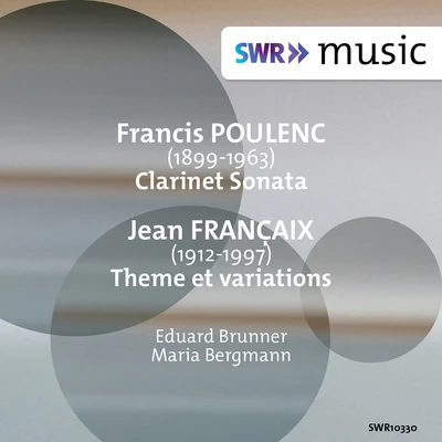 Jenny Abel/Leonard Hokanson/Maria BergmannPoulenc: Clarinet Sonata, FP 184 - Françaix: Theme et variations for Clarinet & Piano