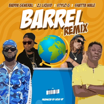 Gold Up/Shatta WaleBarrel (Remix)