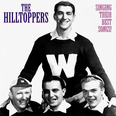 The Hilltoppers/The Four AcesSinging Their Best Songs (Remastered)