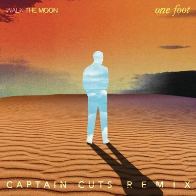 WALK THE MOONOne Foot (The Captain Cuts Remix)