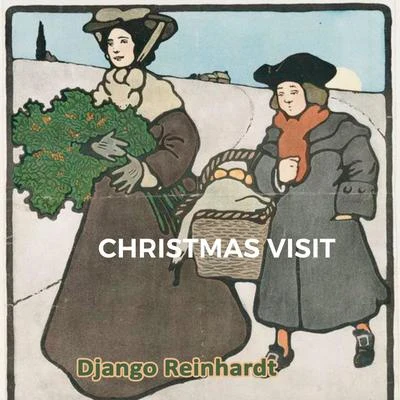 Django Reinhardt and the Quartet of the Hot Club of France/Stephanie Grappelli/Django ReinhardtChristmas Visit