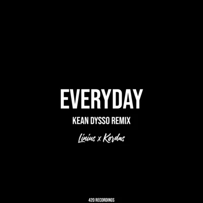 KEAN DYSSOFWØSHEveryday (KEAN DYSSO Remix)