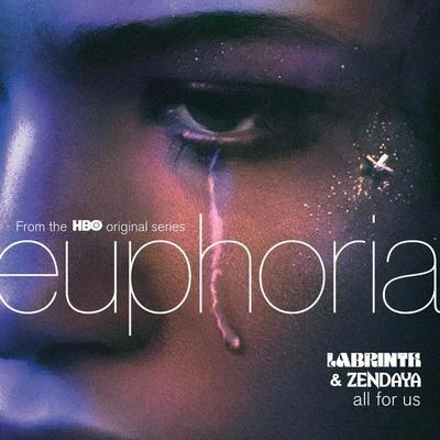 The Greatest Showman Ensemble/Zendaya/Hugh Jackman/Zac Efron/Keala SettleAll For Us (from the HBO Original Series Euphoria)