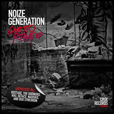 NOËP/Noize GenerationGhetto Rave EP