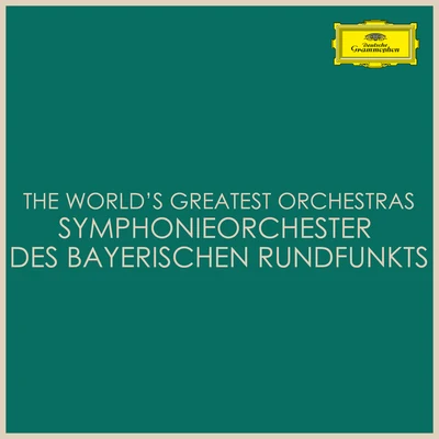 Symphonieorchester des Bayerischen Rundfunks/Hans RosbaudThe Worlds Greatest Orchestras - Symphonieorchester des Bayerischen Rundfunks