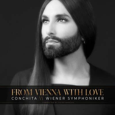 Conchita Wurst/Wiener SymphonikerFrom Vienna with Love