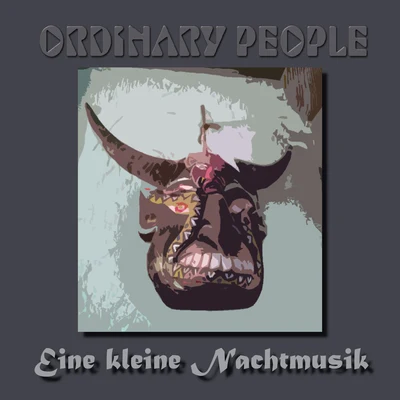 Ordinary PeopleEine Kleine Nachtmusik